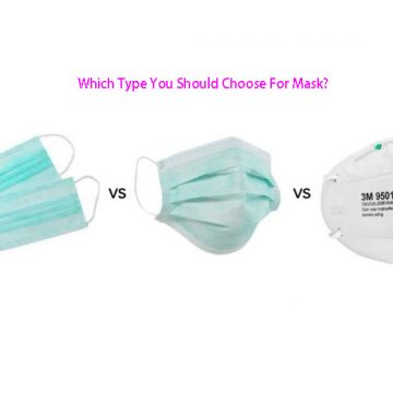 Which mask type we should choose?